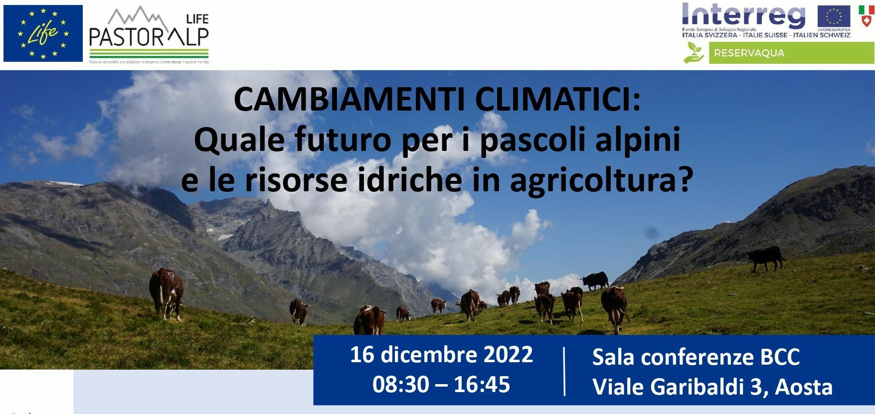 CAMBIAMENTI CLIMATICI: quale futuro per i pascoli alpini e le risorse idriche in agricoltura?